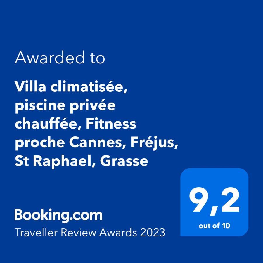 Villa Climatisee, Piscine Privee Chauffee, Fitness Proche Cannes, Frejus, St Raphael, Grasse Montauroux Zewnętrze zdjęcie